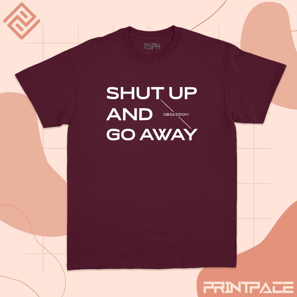 EXO - Shut Up And Go Away Kpop Shirt