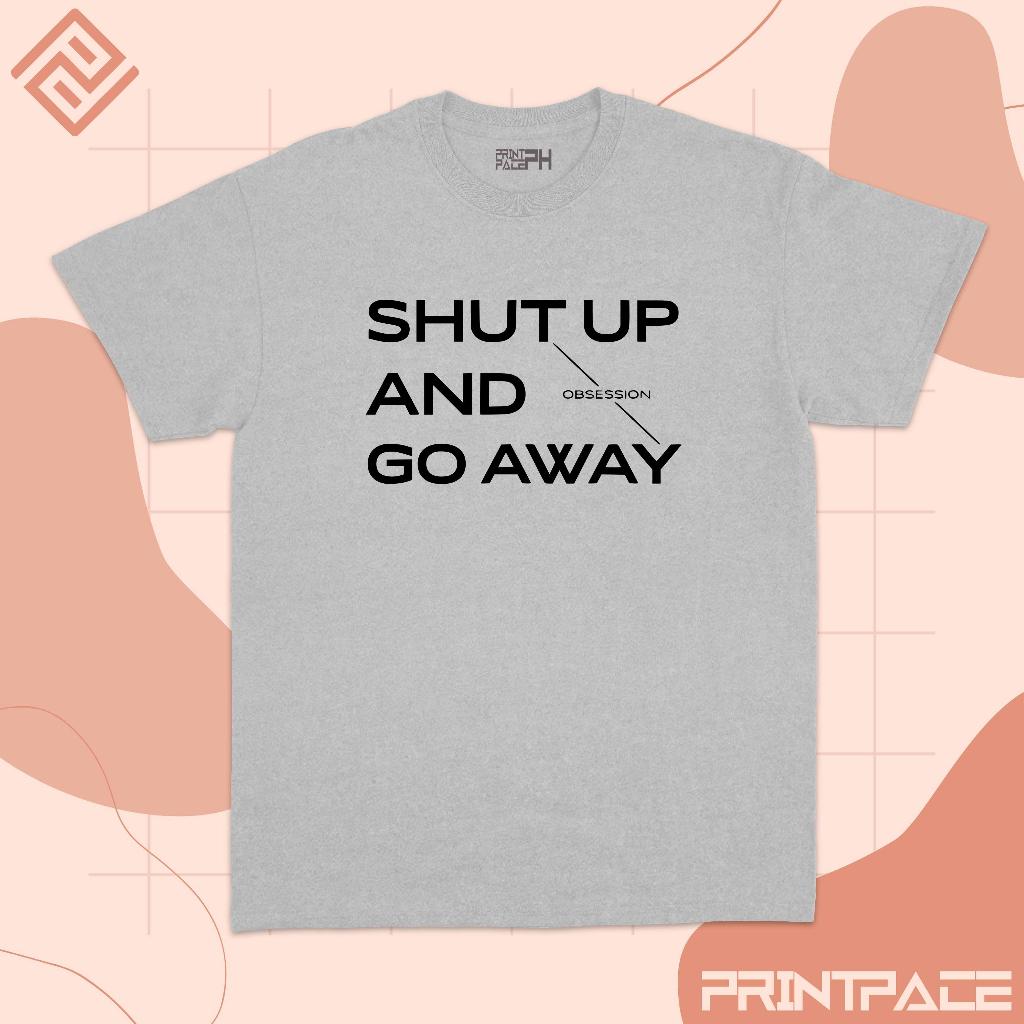 EXO - Shut Up And Go Away Kpop Shirt