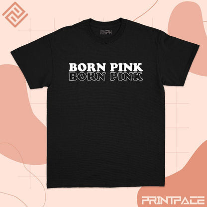 BLACKPINK - Born Pink Text Typography Boom Kpop Shirt