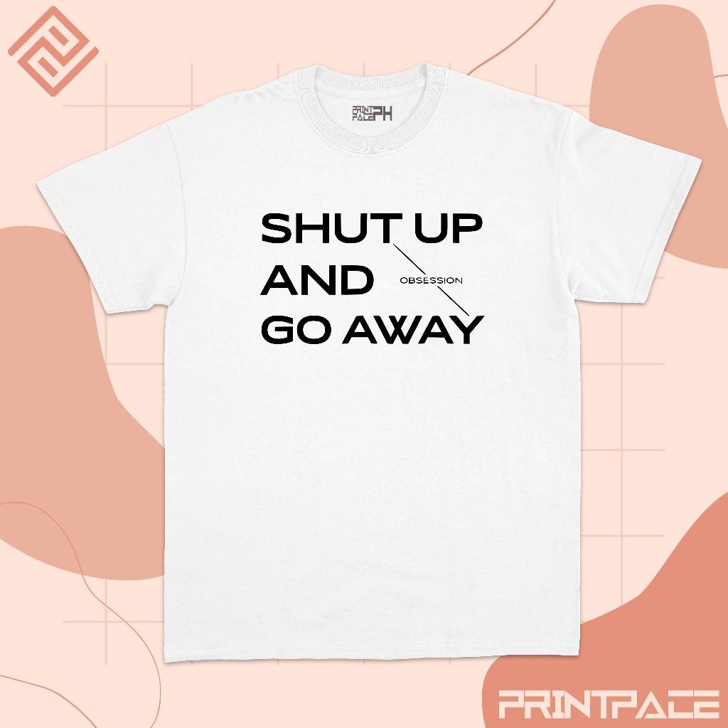 EXO - Shut Up And Go Away Kpop Shirt
