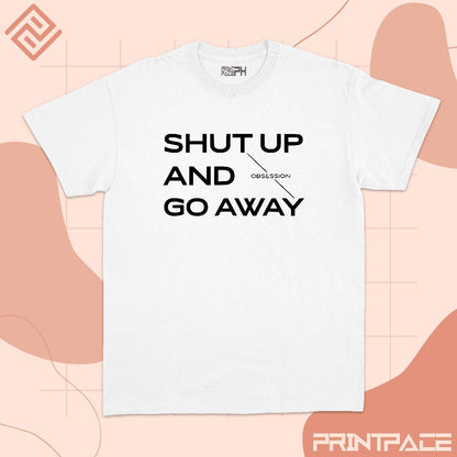 EXO - Shut Up And Go Away Kpop Shirt