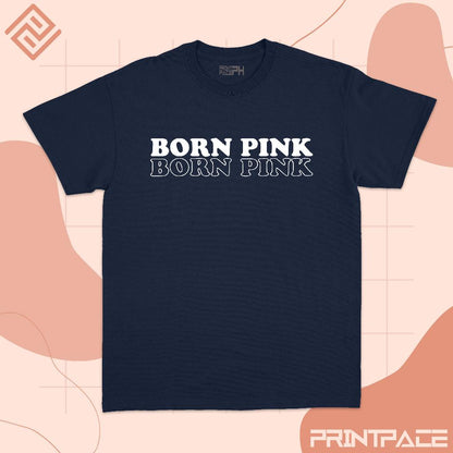 BLACKPINK - Born Pink Text Typography Boom Kpop Shirt