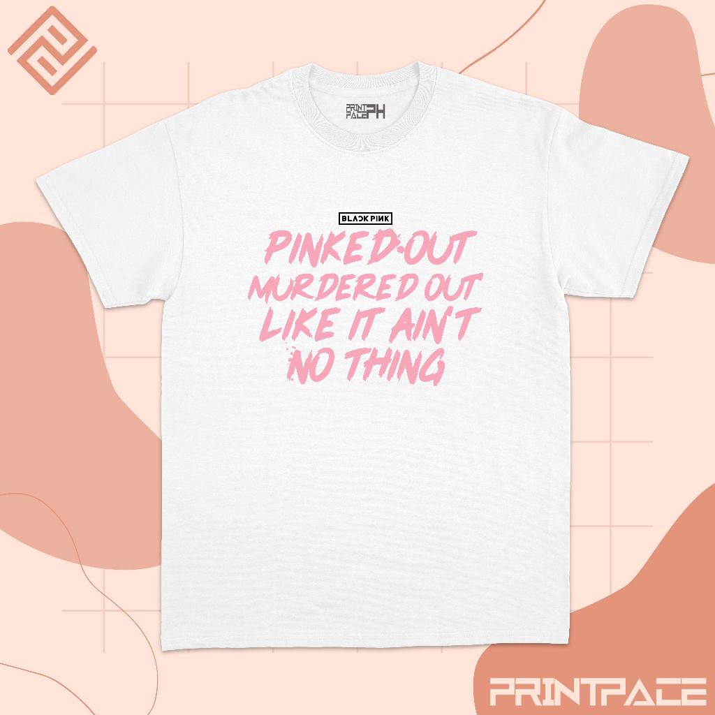 BLACKPINK - Pinked Out Kpop Shirt
