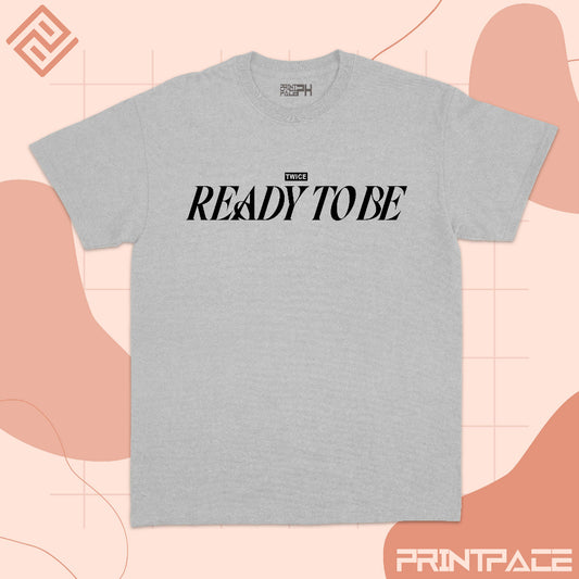 TWICE - Ready To Be Kpop Shirt
