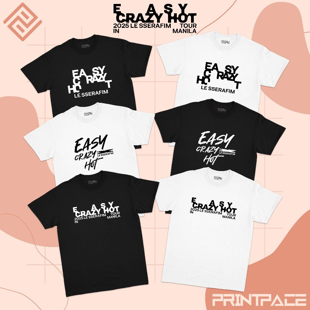 LE SSERAFIM - Easy Crazy Hot Tour MNL Kpop Shirt