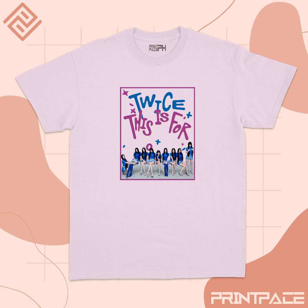 TWICE - This Is For Graphic Kpop Shirt
