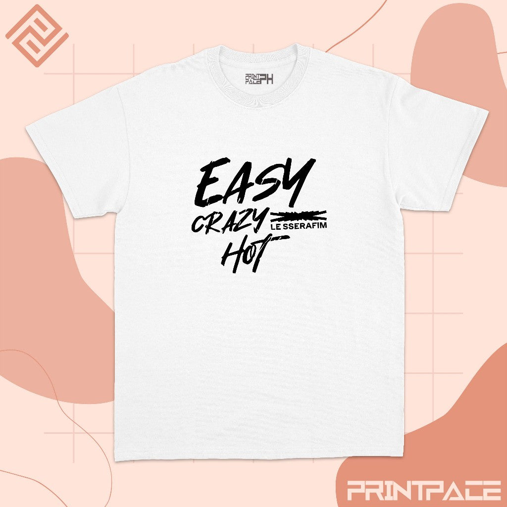 LE SSERAFIM - Easy Crazy Hot Tour MNL Kpop Shirt