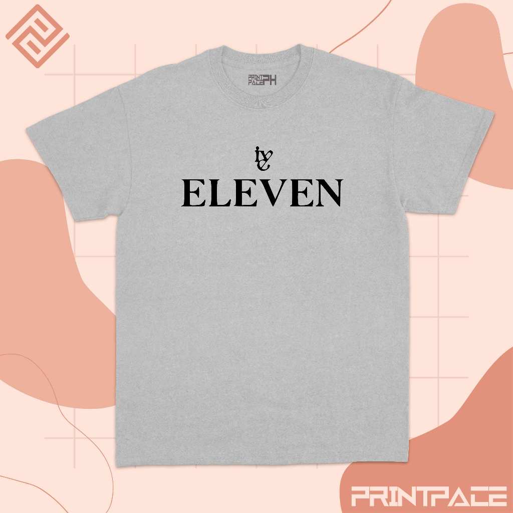 IVE - Eleven Kpop Shirt