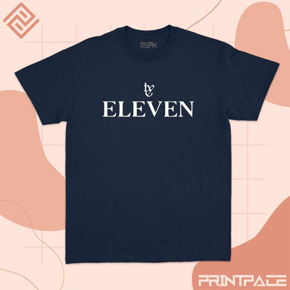 IVE - Eleven Kpop Shirt