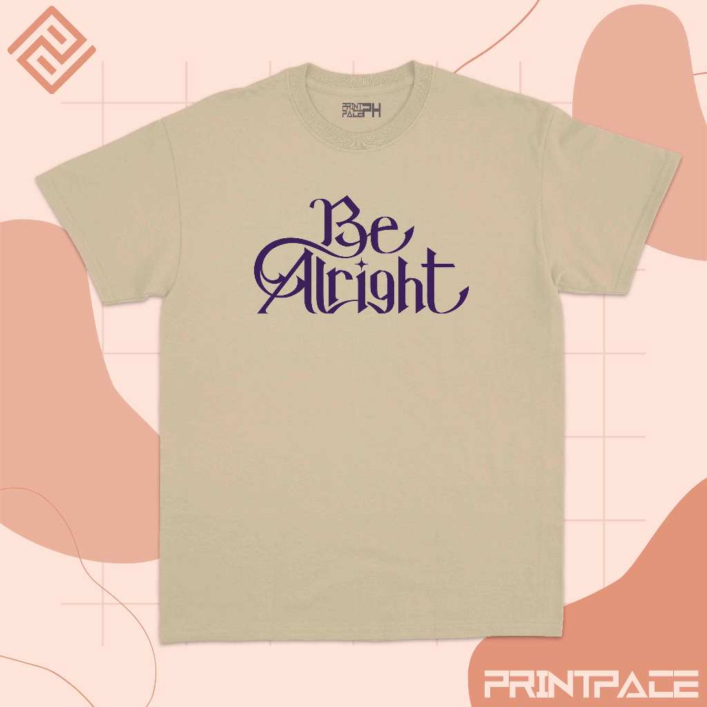 IVE - Be Alright Kpop Shirt
