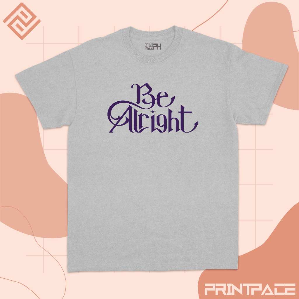 IVE - Be Alright Kpop Shirt